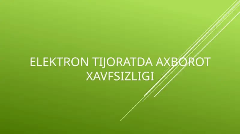 ELEKTRON TIJORATDA AXBOROT XAVFSIZLIGI