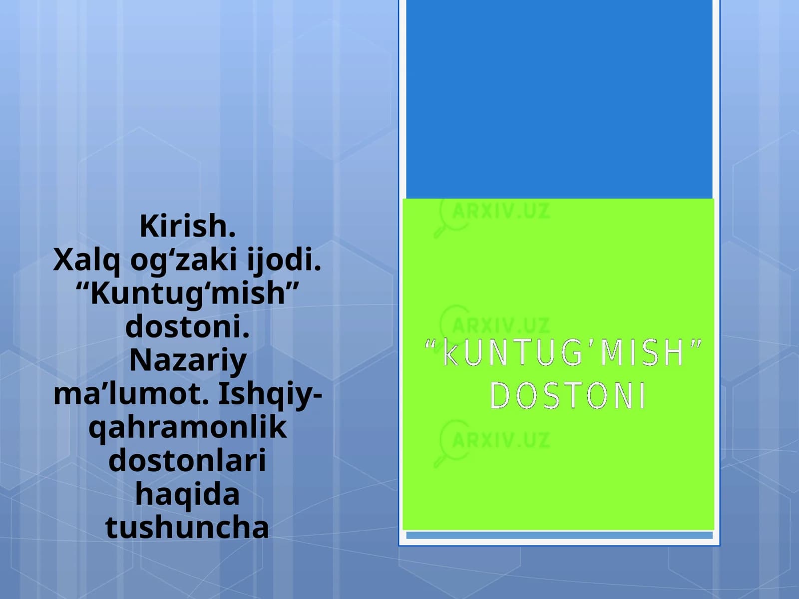 8-sinf Adabiyot fanidan Kuntug'mish dostoni dars taqdimoti