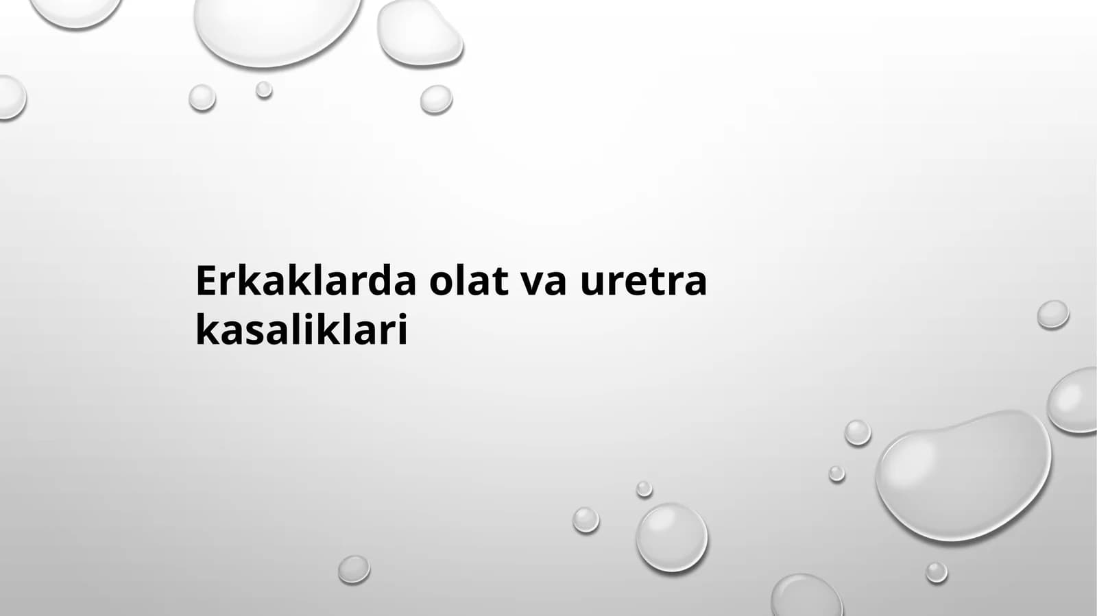 Erkaklarda olat va uretra kasaliklari
