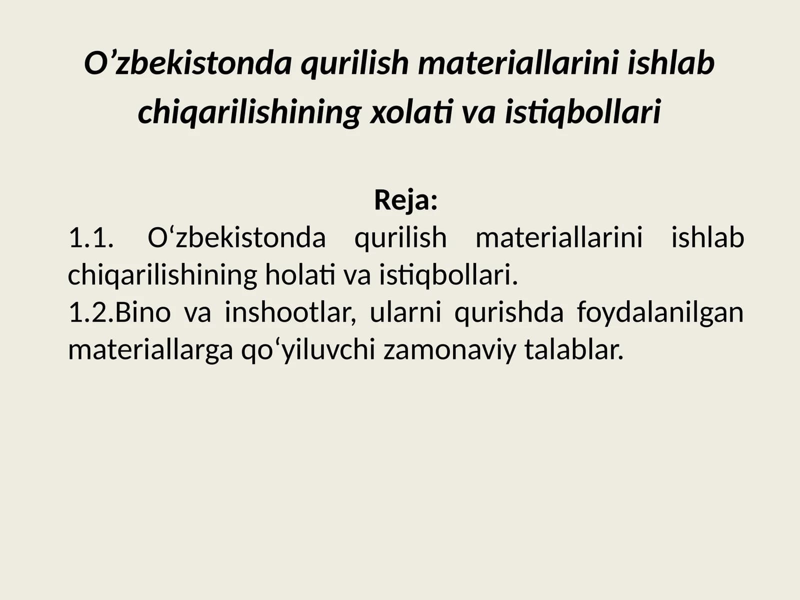 Binovainshootlar, ularniqurishdafoydalanilganmateriallargaqo‘yiluvchizamonaviytalablar
