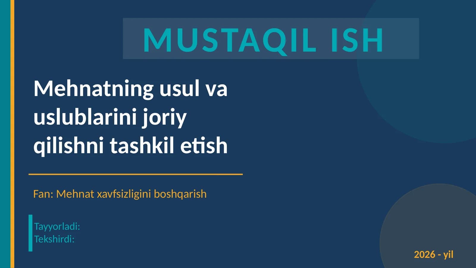 Mehnatning usul va uslublarini joriy etish