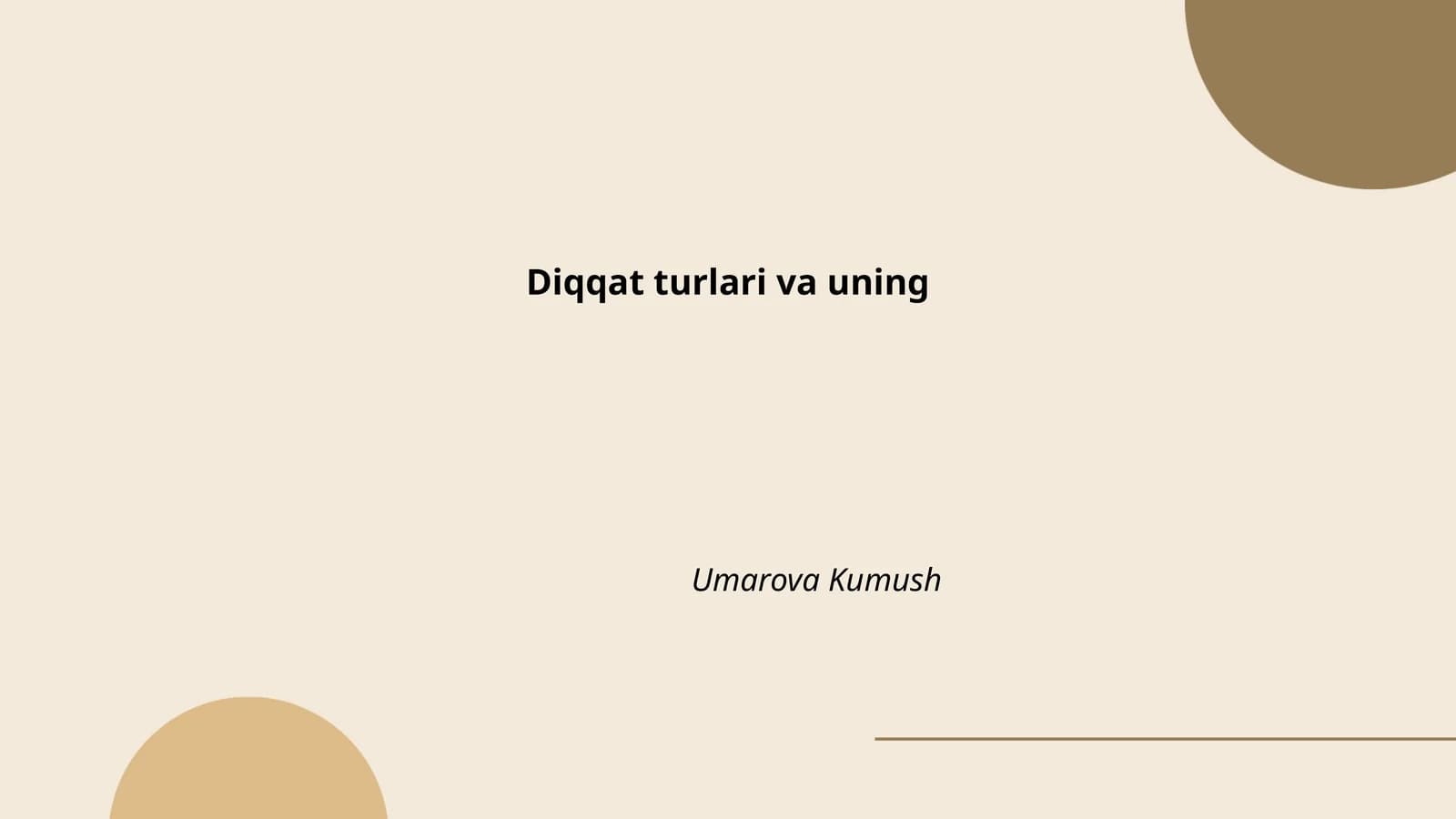 Diqqat turlari va uning Umarova Kumush