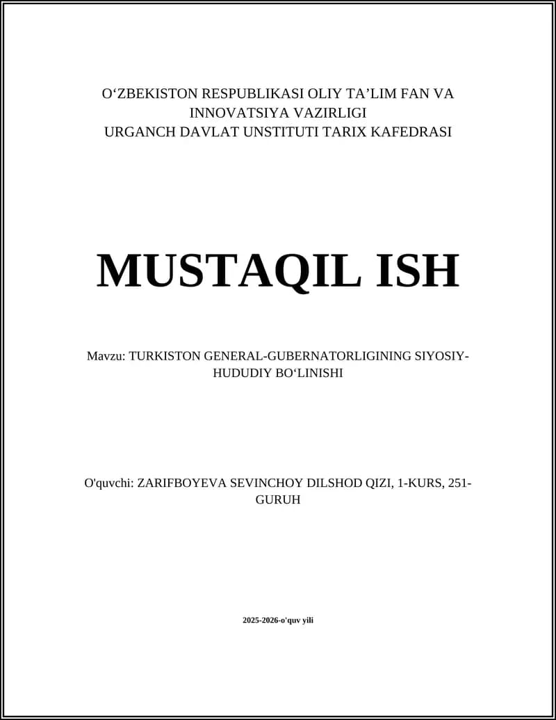 Turkiston General-Gubernatorligining Siyosiy-Hududiy Boʻlinishi