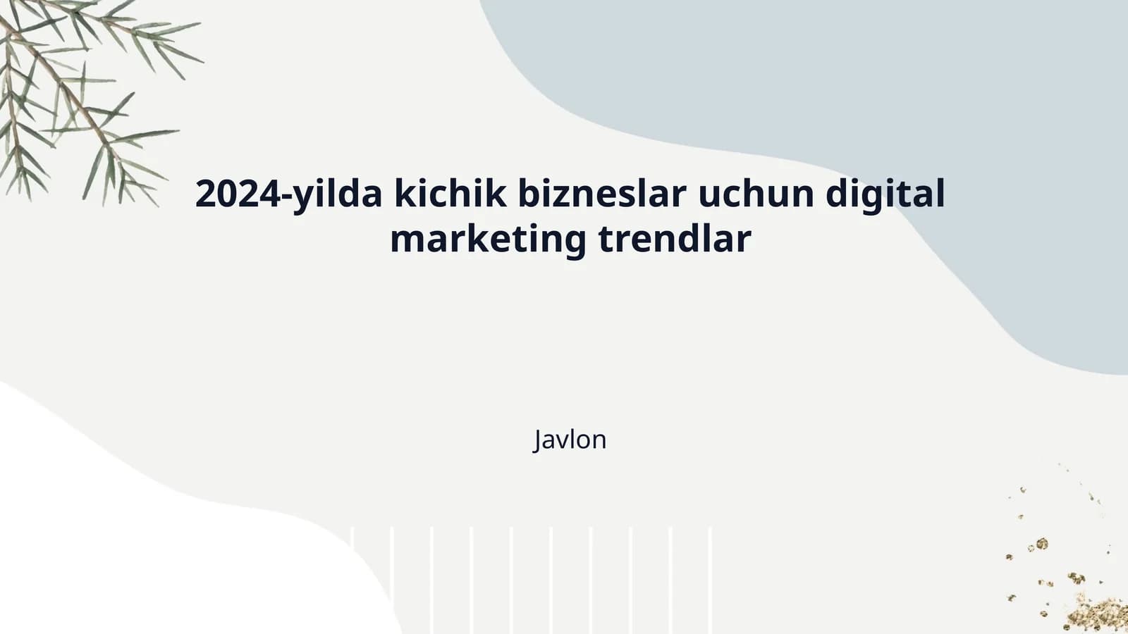 2024-yilda kichik bizneslar uchun digital marketing trendlar