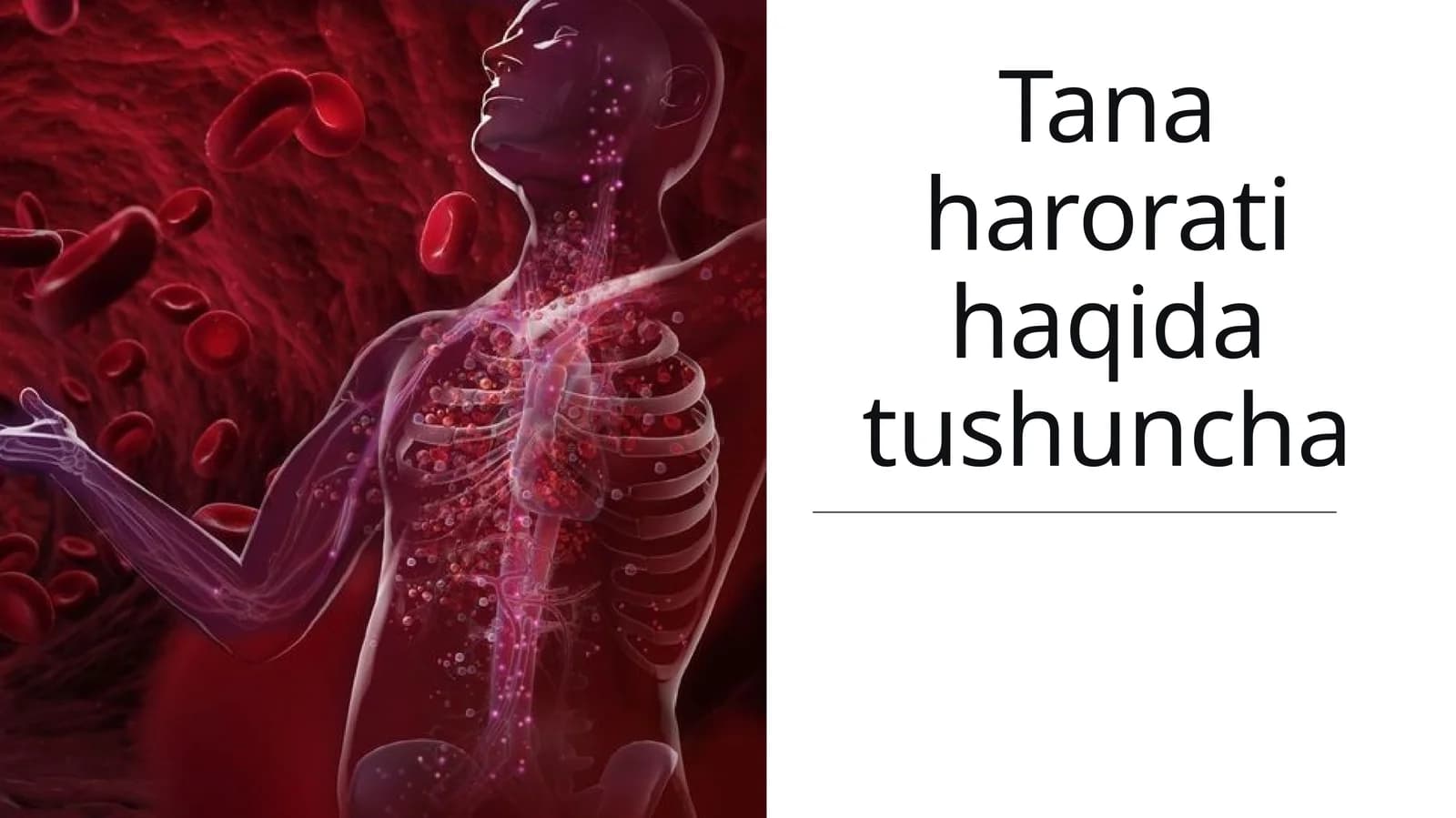 Tana harorati haqida tushuncha