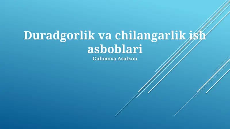 Duradgorlik va chilangarlik ish asboblari