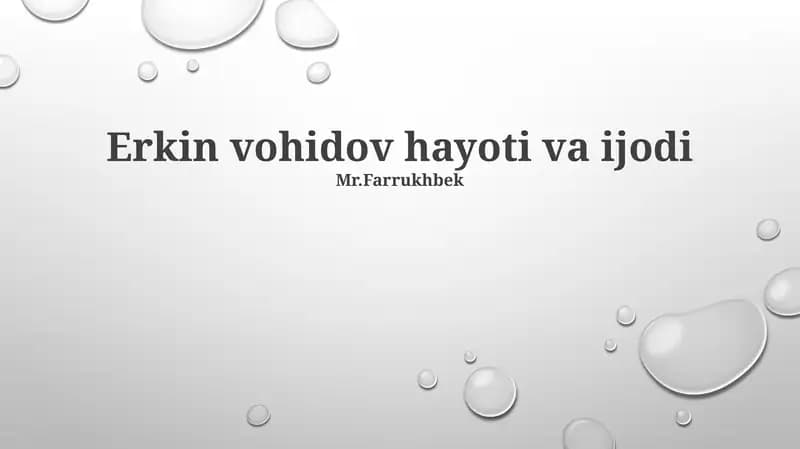Erkin Vohidov hayoti va ijodi
