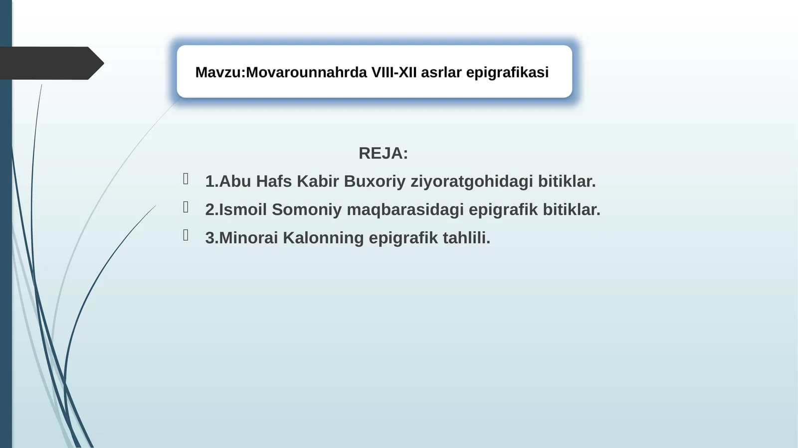 Abu Hafs Kabir Buxoriy ziyoratgohi bitiklar
