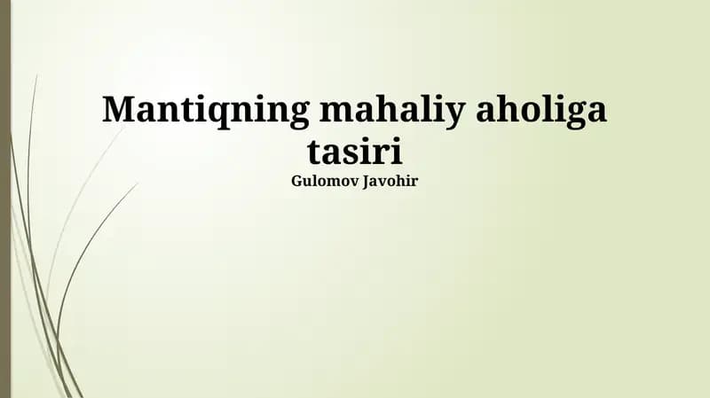 Mantiqning mahaliy aholiga tasiri