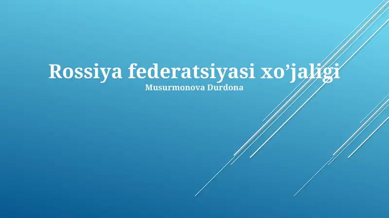 Rossiya federatsiyasi xo’jaligi