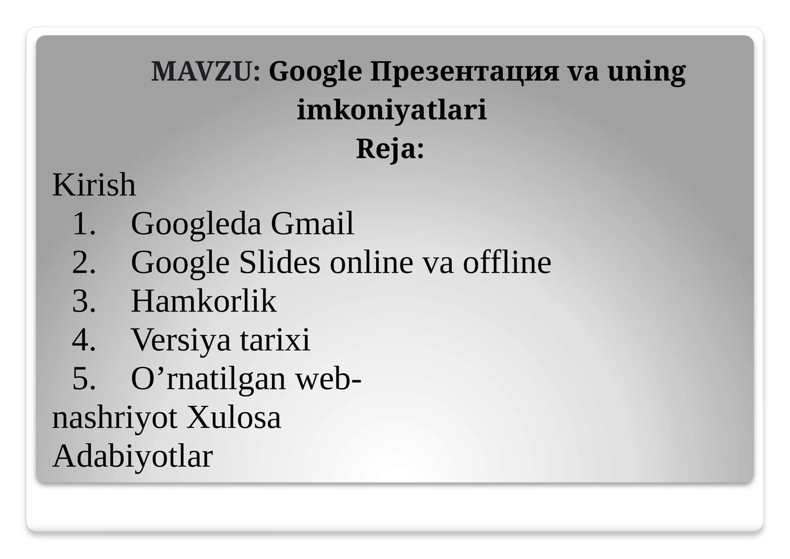 Google Презентация va uning imkoniyatlari