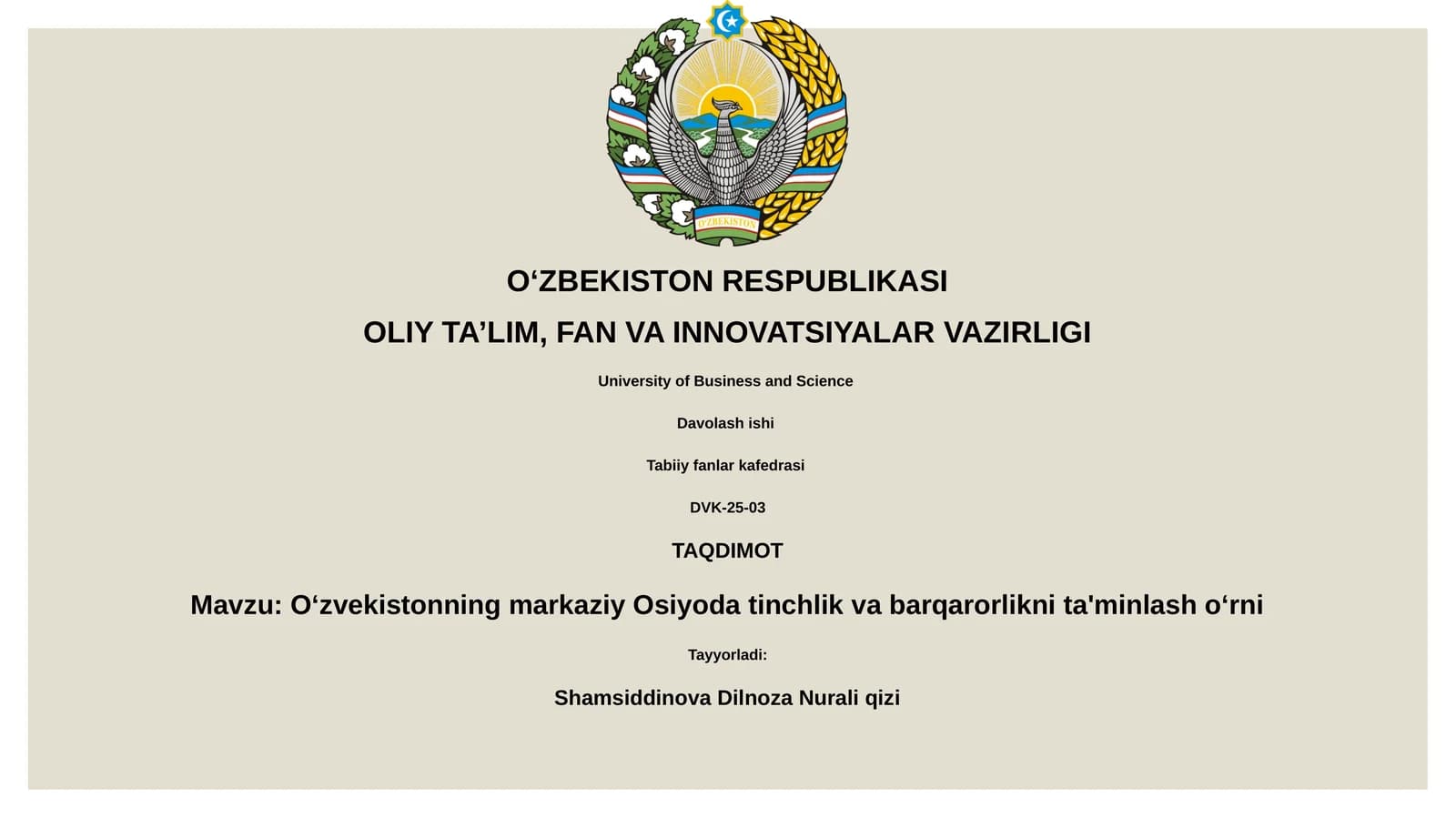 O'zbekistonning markaziy Osiyoda tinchlik va barqarorlikni ta'minlash o'rni