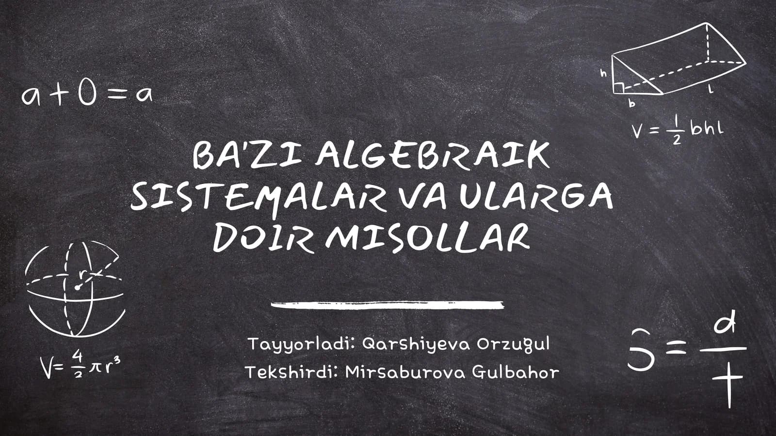 BA'ZI ALGEBRAIK SISTEMALAR VA ULARGA DOIR MISOLLAR