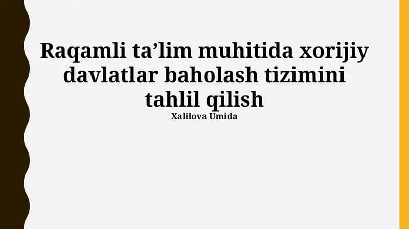 Raqamli taʼlim muhitida xorijiy davlatlar baholash tizimini tahlil qilish