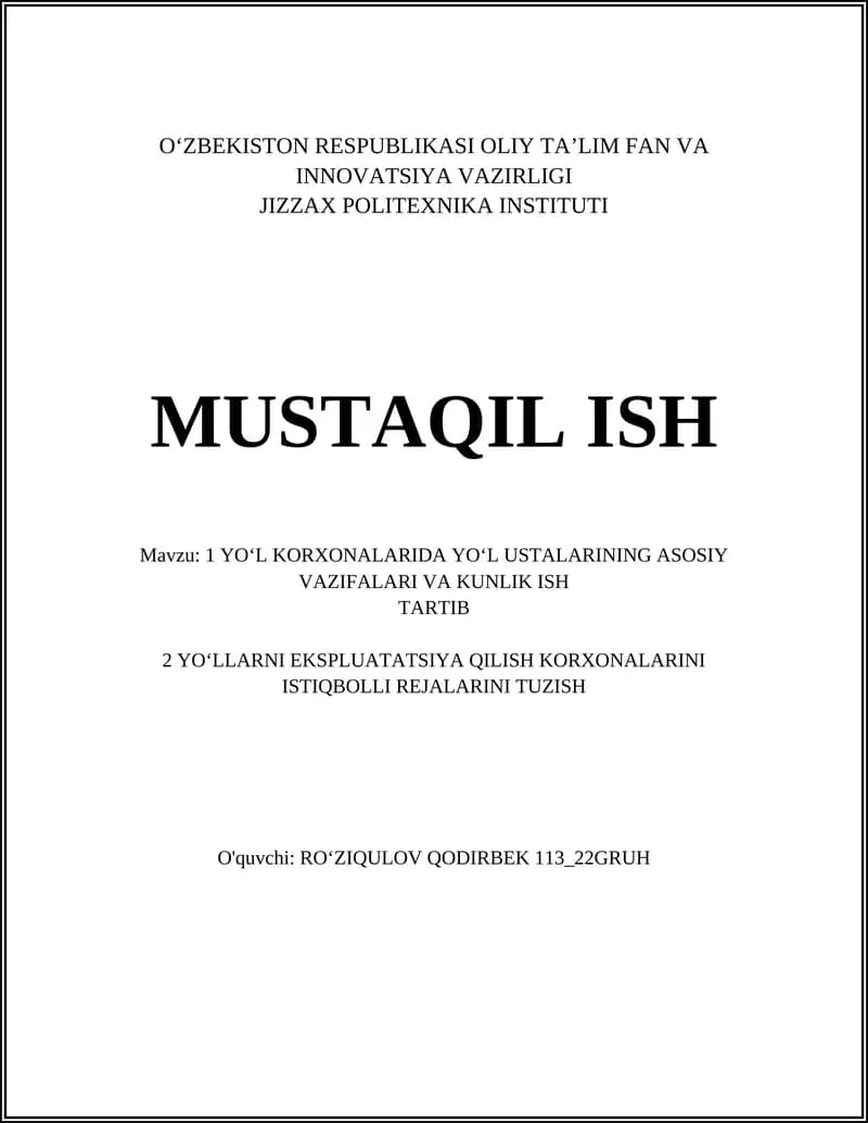 YO‘L KORXONALARIDA YO‘L USTALARINING ASOSIY VAZIFALARI VA KUNLIK ISH TARTIB