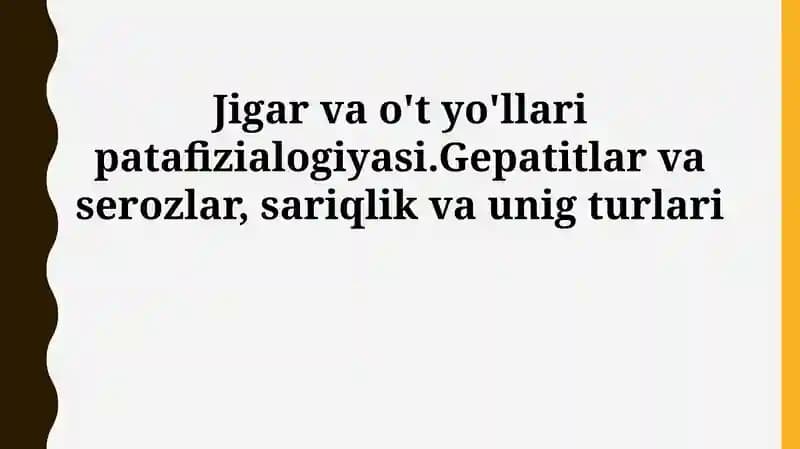 Jigar va o't yo'llari patafizialogiyasi