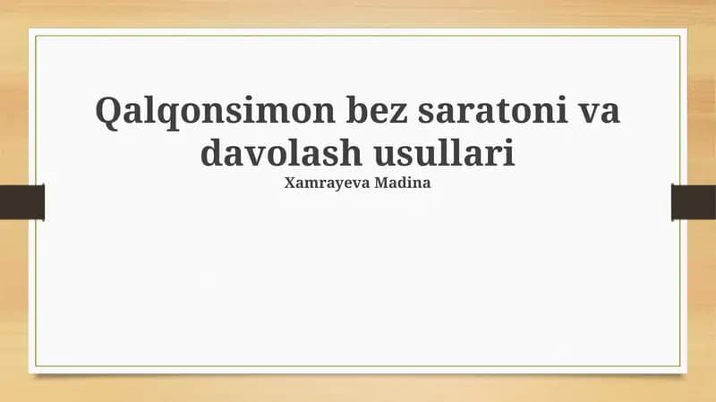 Qalqonsimon bez saratoni va davolash usullari