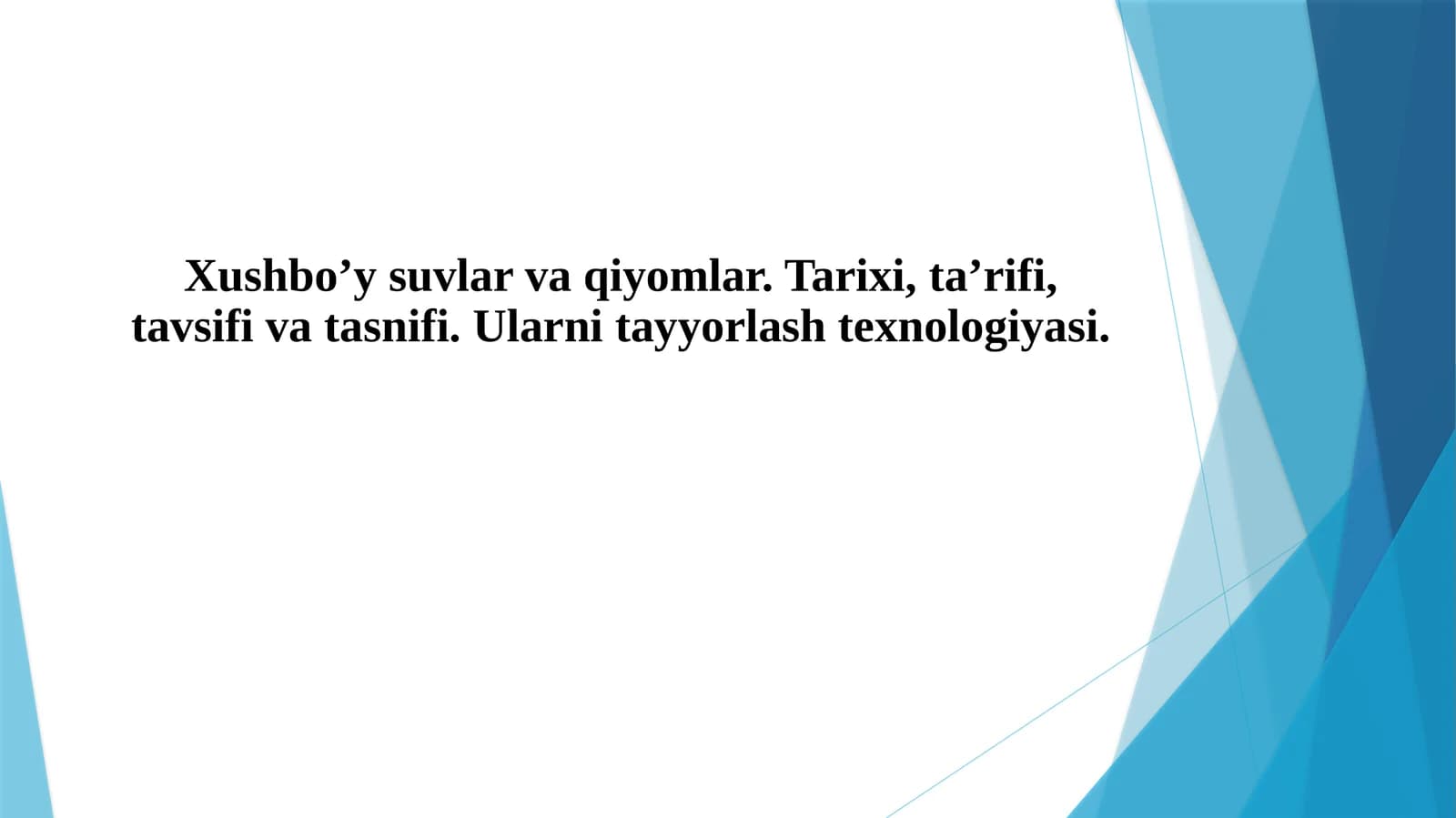 Xushbo‘y suvlar va qiyomlar