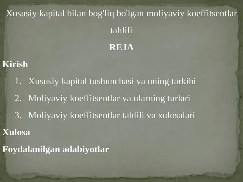 Xususiy kapital bilan bog'liq bo'lgan moliya viy koeffitsentlar tahlili
