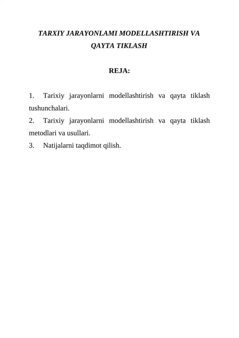Tarixiy jarayonlarni modellashtirish va qayta tiklash