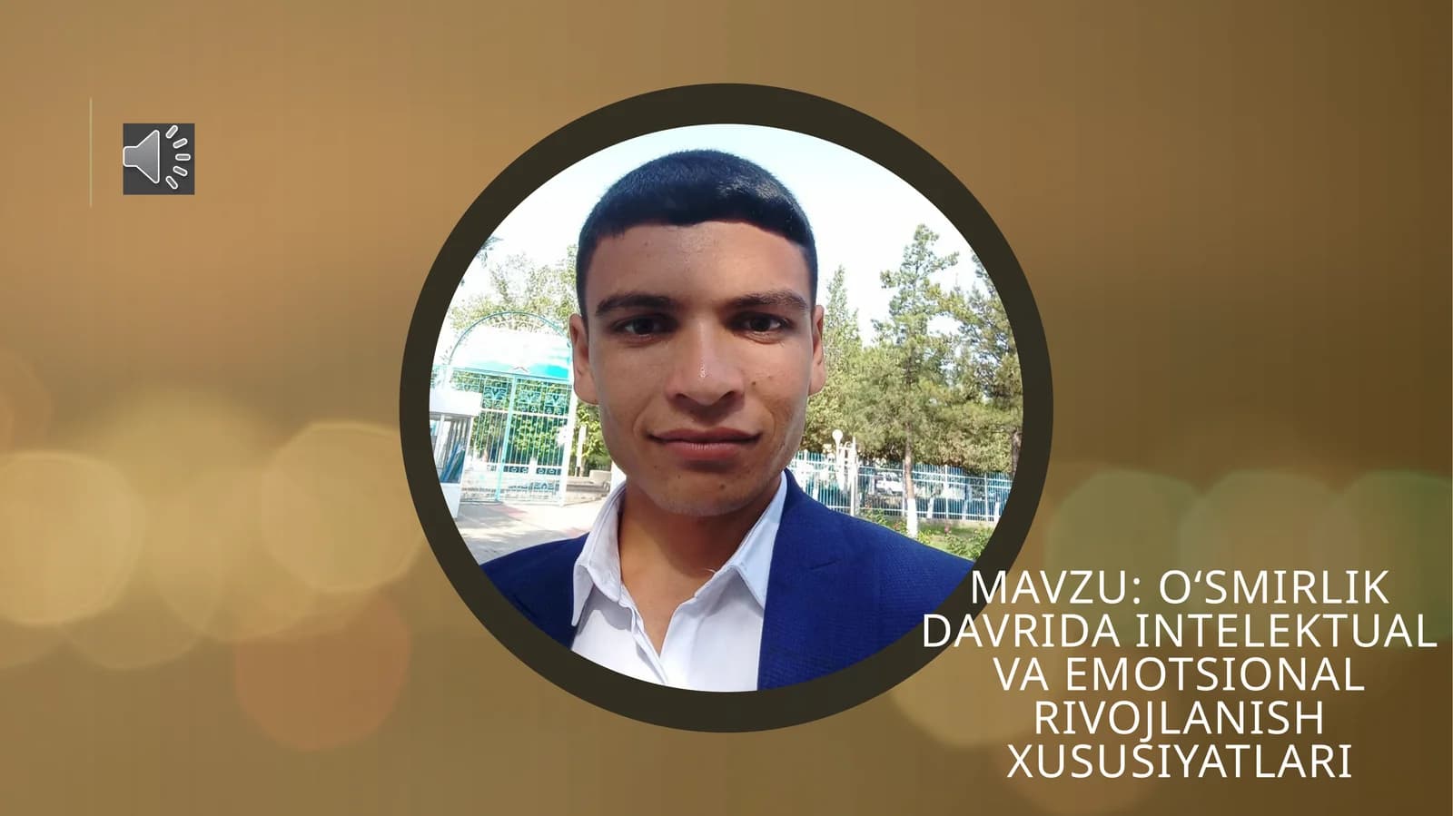 Oʻsmirlik davrida intelektual va emotsional rivojlanish xususiyatlari
