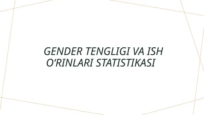 Gender tengligi va ish o‘rinlari statistikasi