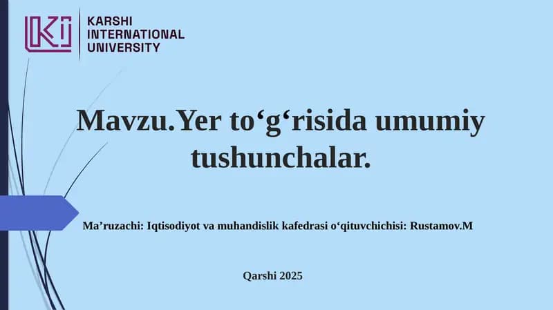 Yerto‘g‘risida umumiy tushunchalar