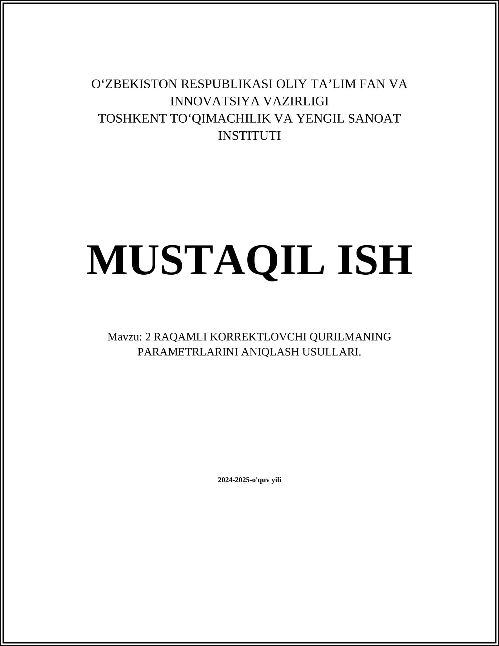 2 RAQAMLI KORREKTLOVCHI QURILMANING PARAMETRLARINI ANIQLASH USULLARI