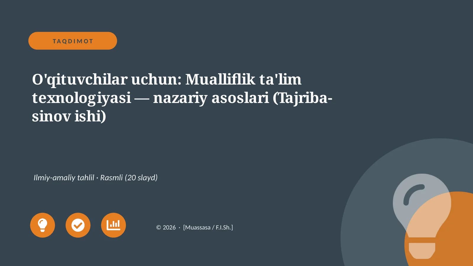 Mualliflik ta'lim texnologiyasi — nazariy asoslari (Tajriba-sinov ishi)