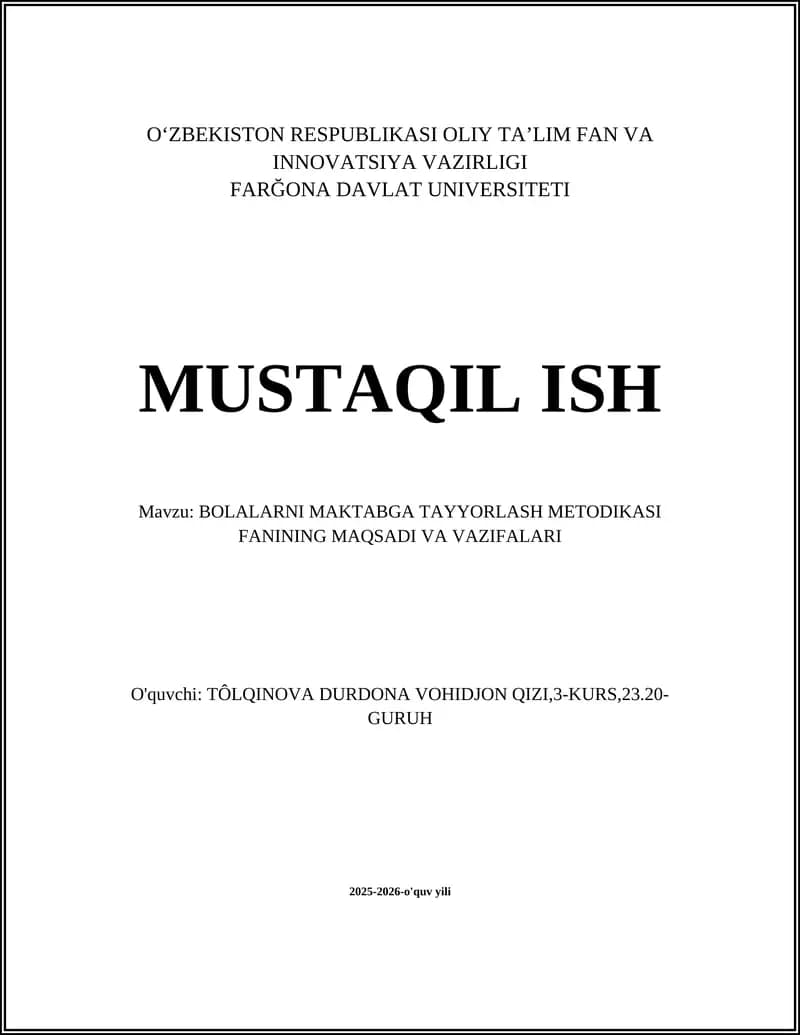 BOLALARNI MAKTABGA TAYYORLASH METODIKASI FANINING MAQSADI VA VAZIFALARI