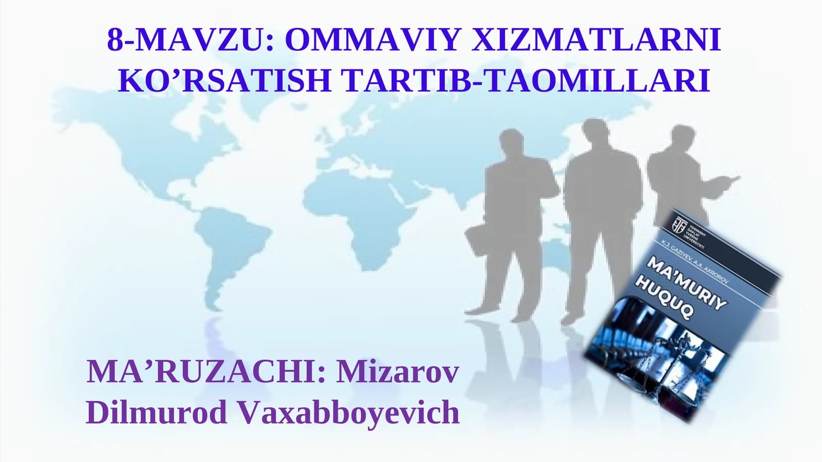 OMMAVIY XIZMATLARNI KO’RSATISH TARTIB-TAOMILLARI