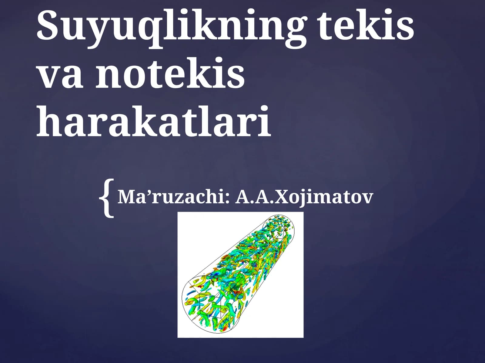 Suyuqlikning tekis va notekis harakatlari
