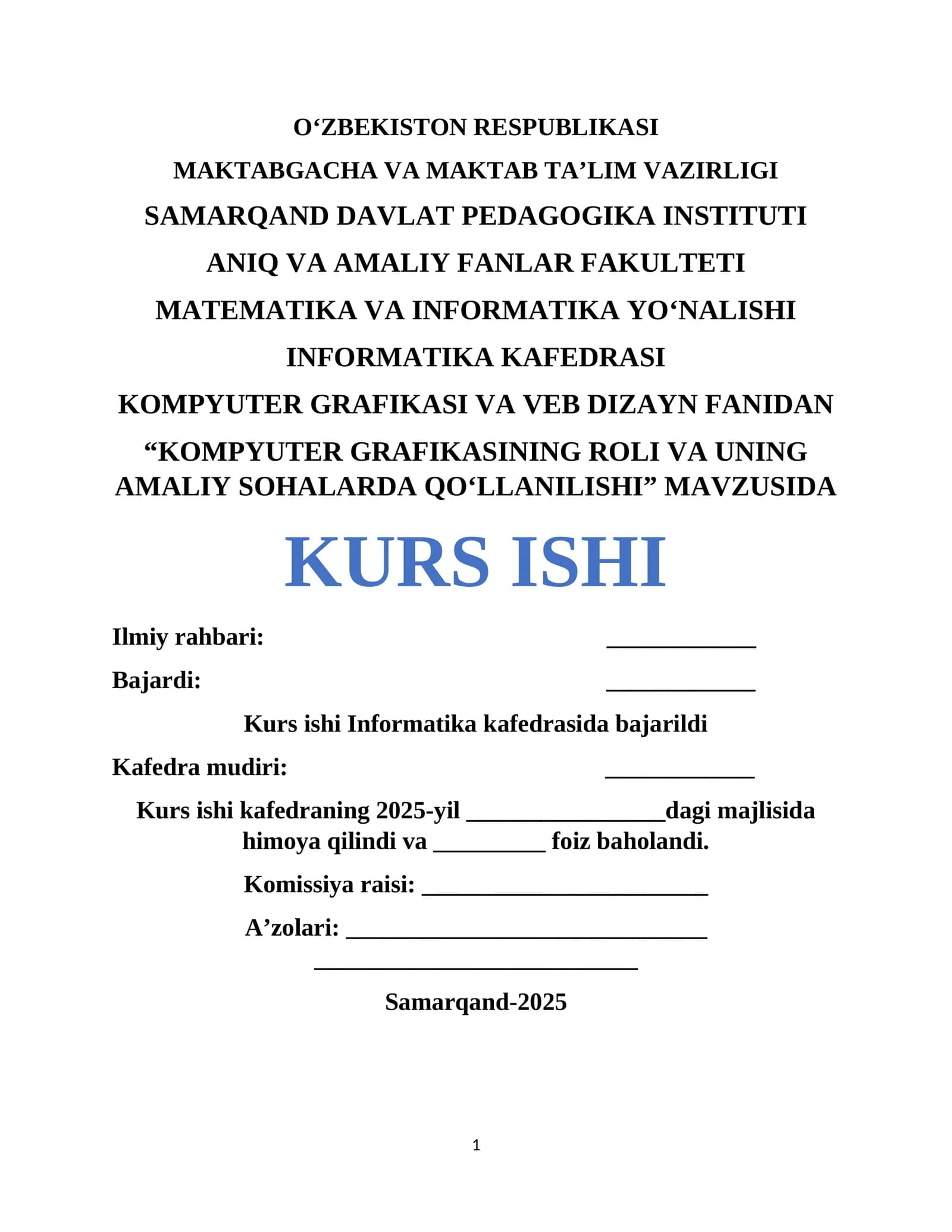 "KOMPYUTER GRAFIKASINING ROLI VA UNING AMALIY SOHALARDA QO‘LLANILISHI" MAVZUSIDA