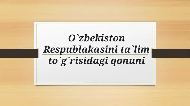 TA’LIM TO’G’RISIDAGI QONUNI