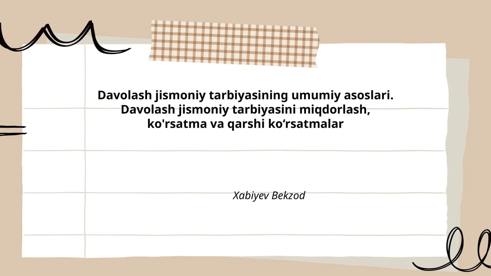 Davolash jismoniy tarbiyasining umumiy asoslari
