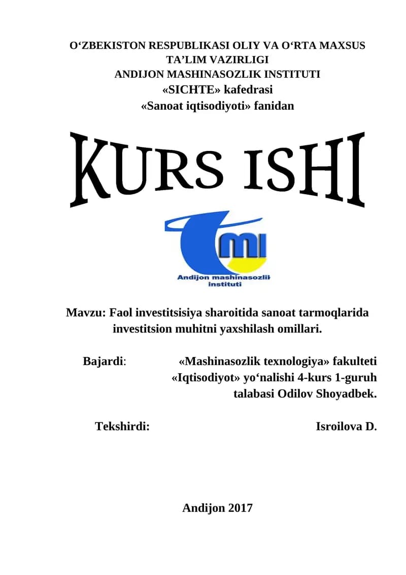 Sanoat iqtisodiyoti fanidan Faol investitsiya sharotida sanoat tarmoqlarida investitsion muhitni yaxshilash omillari