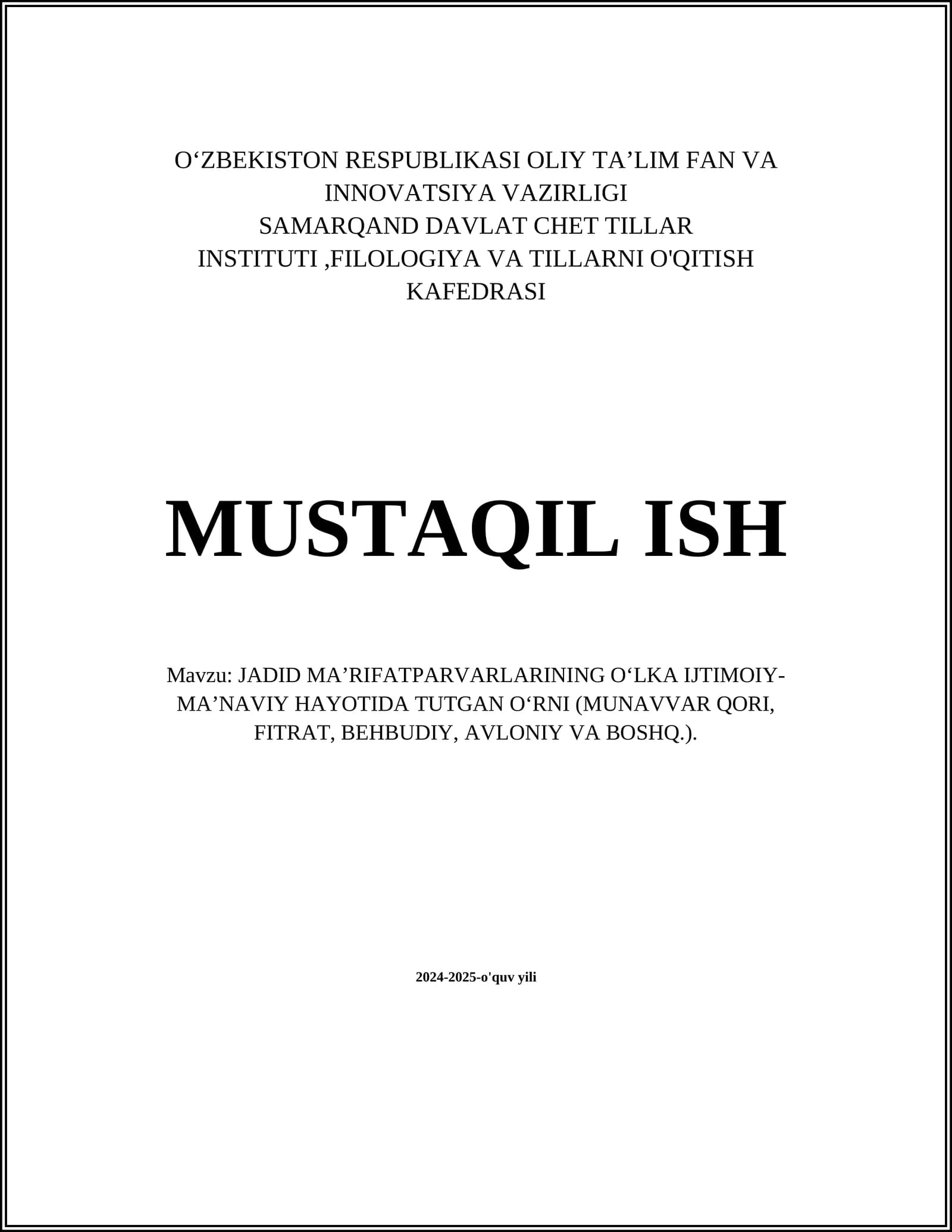 JADID MA’RIFATPARVARLARINING O‘LKA IJTIMOIY-MA’NAVIY HAYOTIDA TUTGAN O‘RNI (MUNAVVAR QORI, FITRAT, BEHBUDIY, AVLONIY VA BOSHQ.)