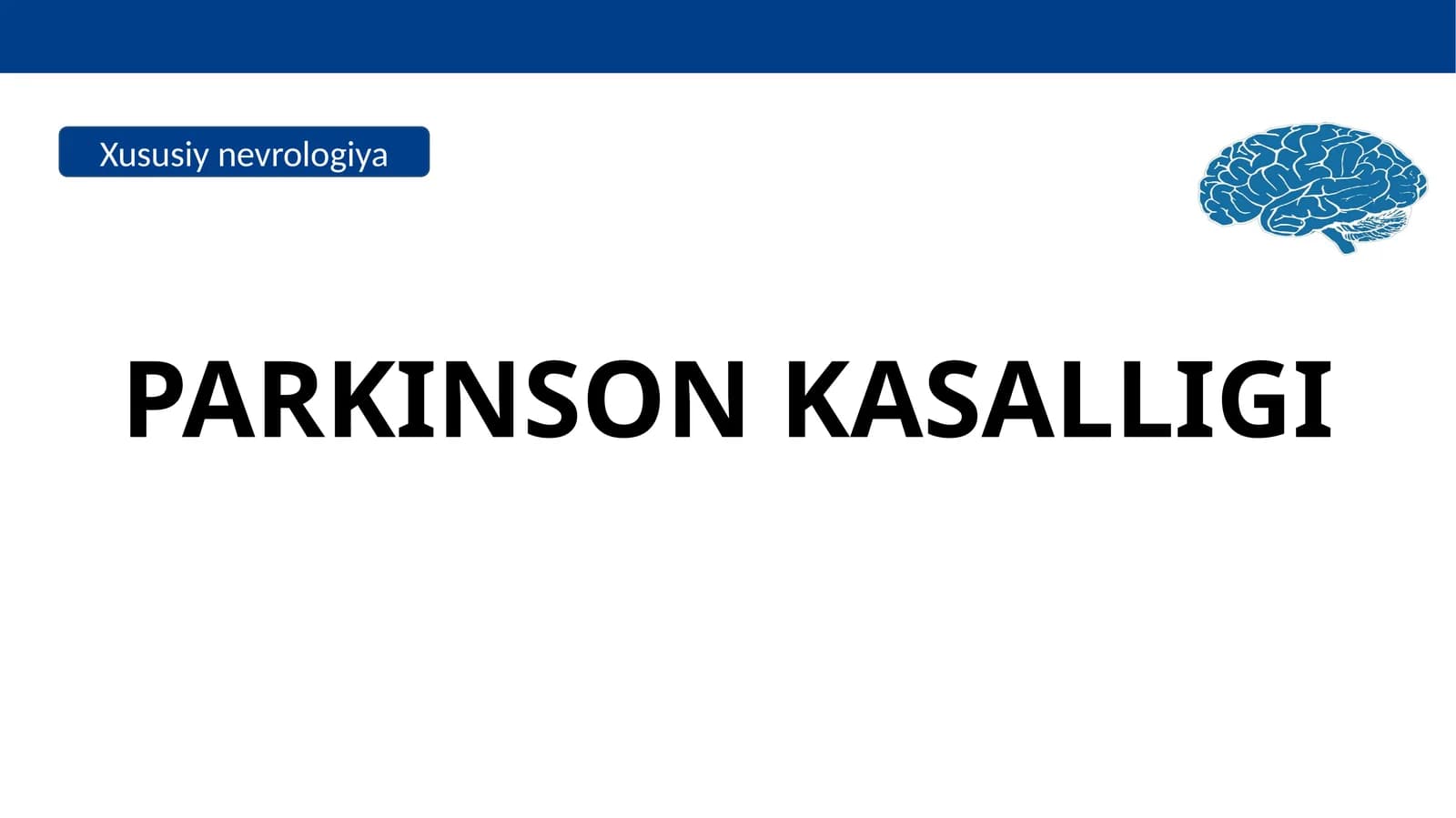 PARKINSON KASALLIGI