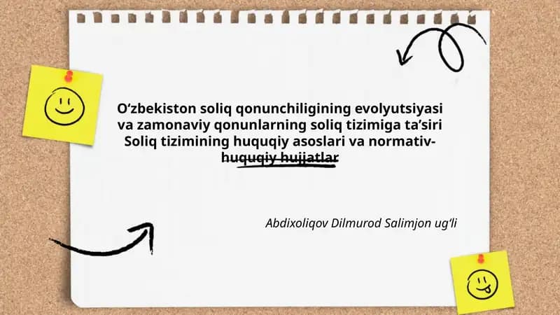 O‘zbekiston soliq qonunchiligining evolyutsiyasi va zamonaviy qonunlarning soliq tizimiga ta’siri