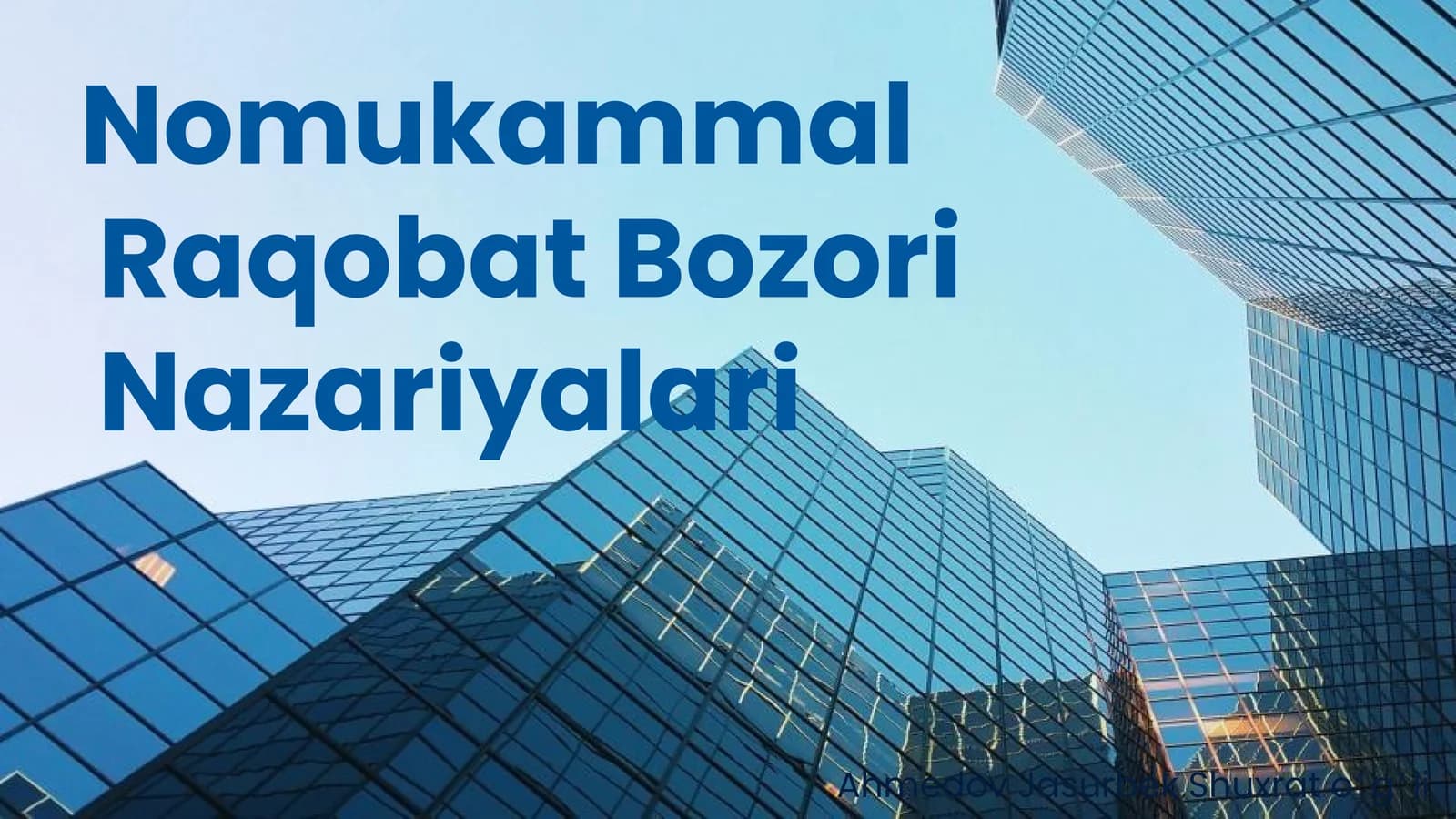 Nomukammal Raqobat Bozori Nazariyalari