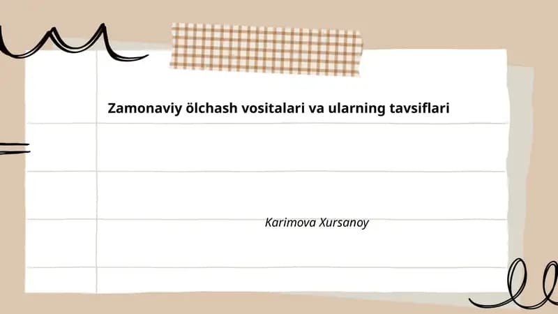 Zamonaviy ölchash vositalari va ularning tavsiflari
