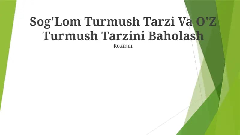 Sog'Lom Turmush Tarzi Va O'Z Turmush Tarzini Baholash