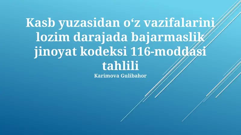 Jinoyat kodeksi 116-modda tahlili