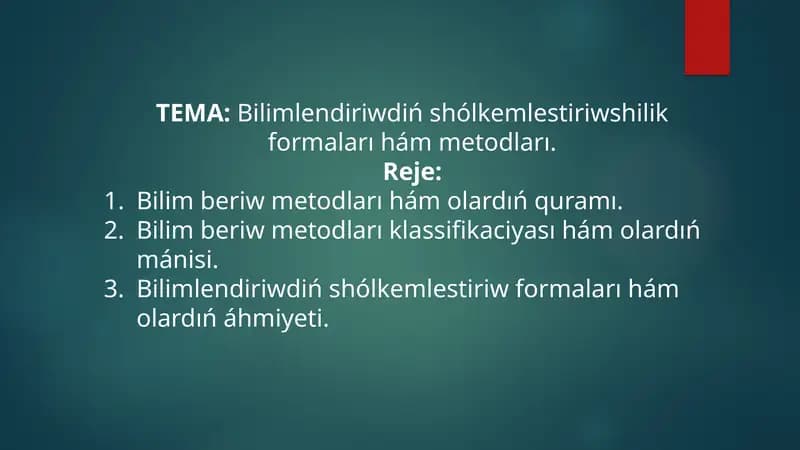 Bilim beriw metodları