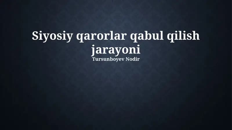 Siyosiy qarorlar qabul qilish jarayoni