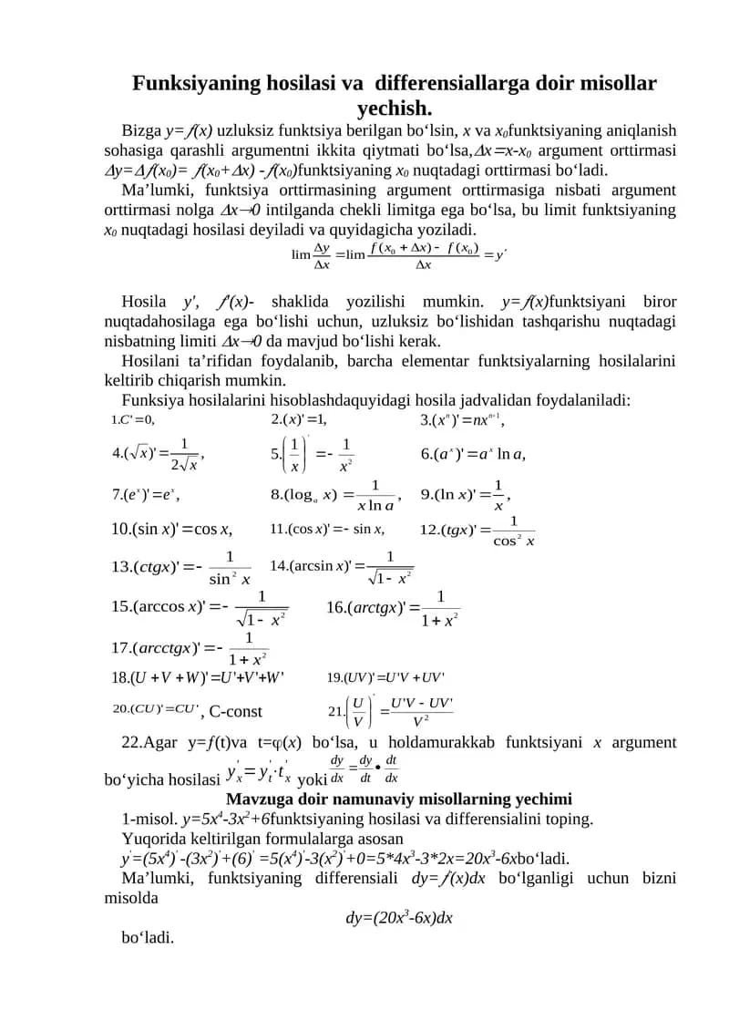 Funksiyaning hosilasi va differensiallarga doir misollar yechish.