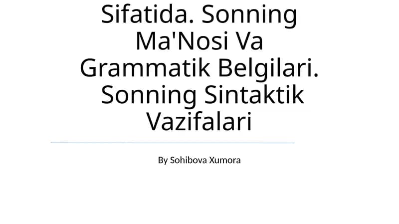 Son SoʻZ Turkumi Sifatida. Sonning Ma'Nosi Va Grammatik Belgilari