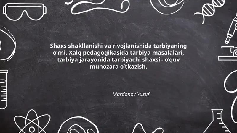 Shaxs shakllanishi va rivojlanishida tarbiyaning o’rni