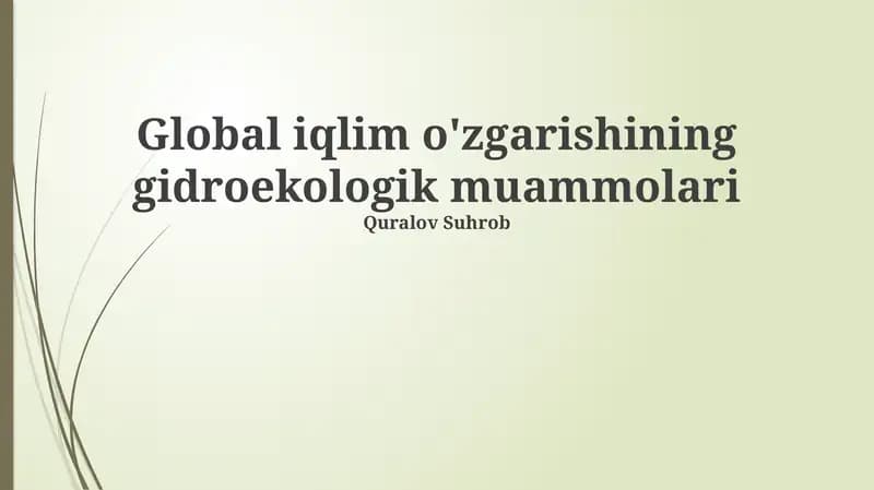Global iqlim o'zgarishining gidroekologik muammolari
