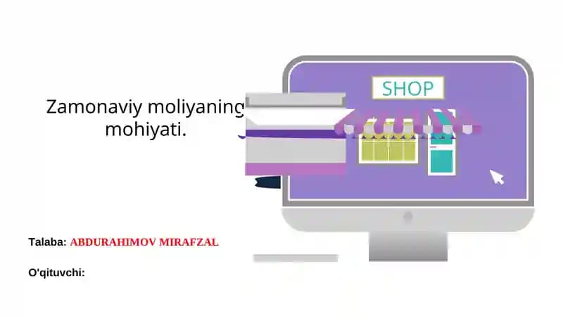 Zamonaviy moliyaning tushunchasi